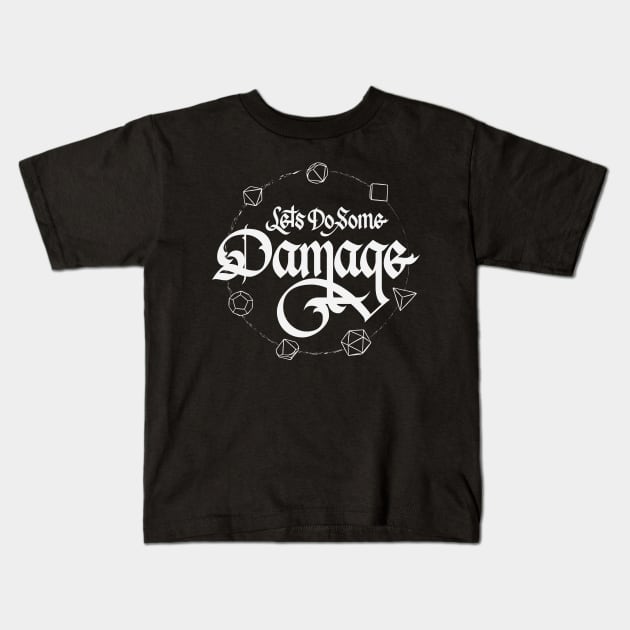 Let's Do Some Damage Kids T-Shirt by polliadesign